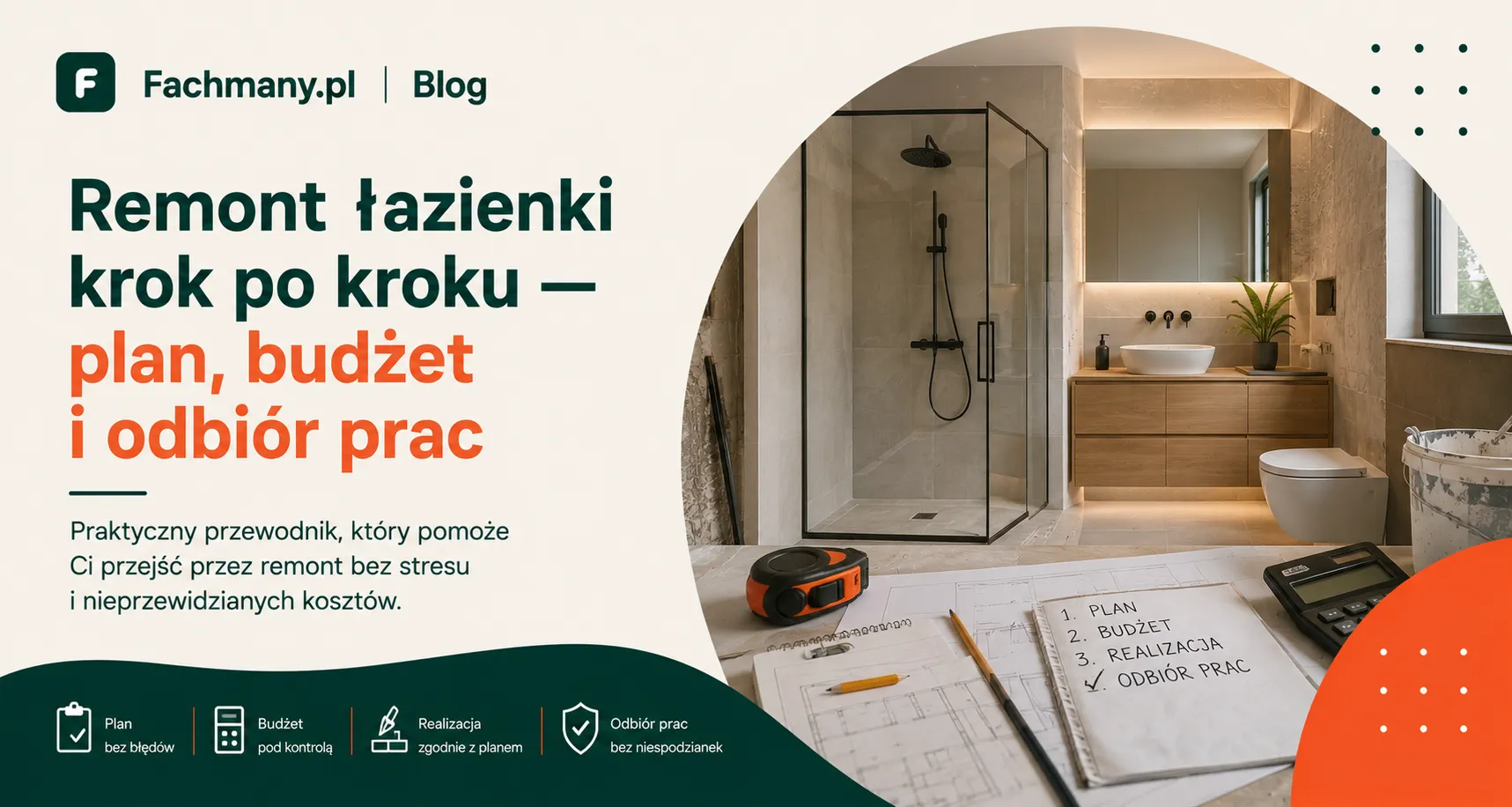 Remont łazienki krok po kroku — plan, budżet i odbiór prac